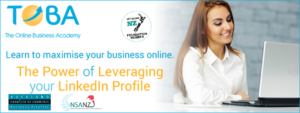 LinkedIn Workshop on how to use your LinkedIn Profile to get maximum use/ www.theonlinebusinessacademy.co.nz/#LinkedIn #Toba
